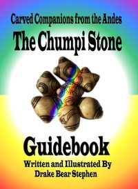Chumpi Stone Guidebook [DRM] - Drake Bear Stephen - ebook