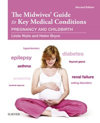 Midwives' Guide to Key Medical Conditions - E-Book [DRM] - Linda Wylie - ebook