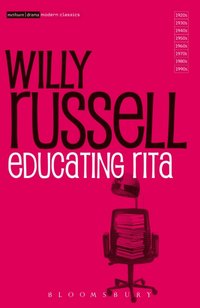 Educating Rita [DRM] - Willy Russell - ebook