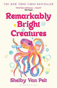 Remarkably Bright Creatures [DRM] - Shelby Van Pelt - ebook