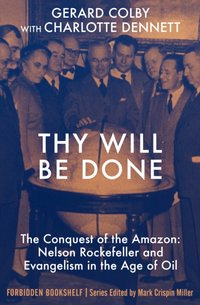 Thy Will Be Done [DRM] - Mark Crispin Miller - ebook