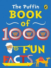 Puffin Book of 1000 Fun Facts [DRM] - Puffin Books - ebook