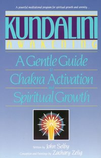 Kundalini Awakening [DRM] - Zachary Selig - ebook