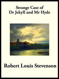 Strange Case of Dr. Jekyll and Mr. Hyde [DRM] - Robert Louis Stevenson - ebook