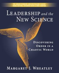 Leadership and the New Science [DRM] - Margaret J. Wheatley - ebook