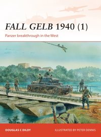 Fall Gelb 1940 (1) [DRM] - Peter Dennis - ebook