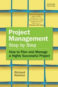 Project Management Step by Step [DRM] - Richard Newton - ebook