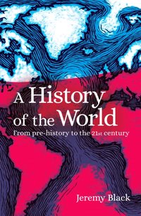 History of the World [DRM] - Jeremy Black - ebook