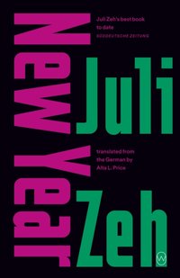 New Year [DRM] - Juli Zeh - ebook