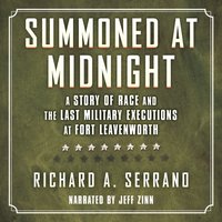 Summoned at Midnight - Richard A. Serrano - audiobook