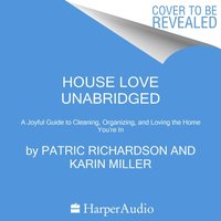 House Love Unabridged - Karin Miller - audiobook