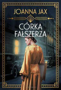 Córka fałszerza - Joanna Jax - ebook