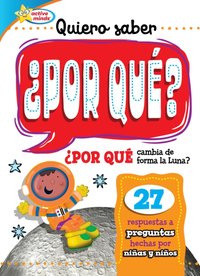 Quiero saber POR QUÉ? Kids Ask WHY? - Ana Izquierdo - audiobook