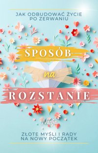 Sposób na Rozstanie - Nadja - ebook