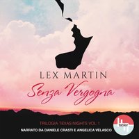 Senza Vergogna - Martin Lex Martin - audiobook