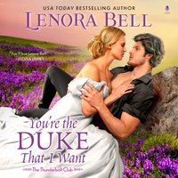 You're the Duke That I Want - Lenora Bell - audiobook