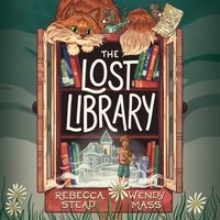 The Lost Library - Rebecca Stead - audiobook