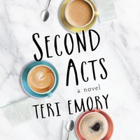 Second Acts - Teri Emory - audiobook