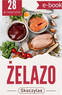 28 posiłków bogatych w żelazo - Marek Skoczylas - ebook