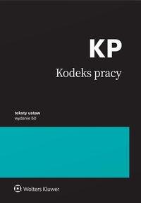 Kodeks pracy. Przepisy - Opracowanie zbiorowe - ebook