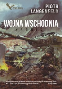 Wojna Wschodnia. Kroniki - Piotr Langenfeld - ebook