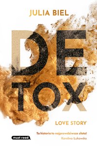 Detox Love Story - Julia Biel - ebook