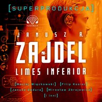 Limes inferior. Superprodukcja - Janusz Zajdel - audiobook