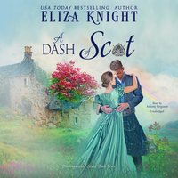 Dash of Scot - Eliza Knight - audiobook