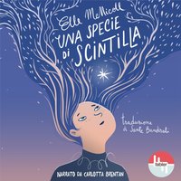 Una specie di scintilla - McNicoll Elle McNicoll - audiobook