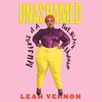 Unashamed - Leah Vernon - audiobook