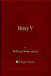 Henry V - William Shakespeare - audiobook