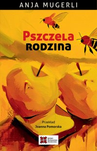 Pszczela rodzina - Anja Mugerli - ebook