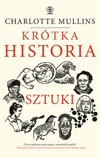 Krótka historia sztuki - Charlotte Mullins - ebook