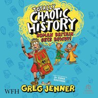 Totally Chaotic History - Greg Jenner - audiobook