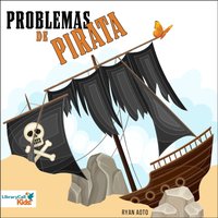 Problemas de pirata - Ryan Aoto - audiobook