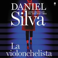 Cellist / La violonchelista  (Spanish edition) - Daniel Silva - audiobook