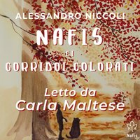 Nafis e i Corridoi colorati - Panicci Sara Panicci - audiobook