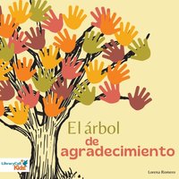 El arbol de agradecimiento - Lorena Romero - audiobook