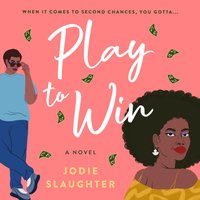 Play to Win - Jodie Slaughter - audiobook