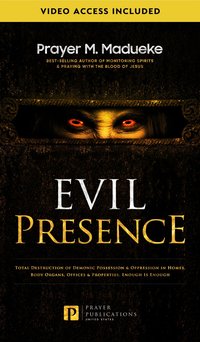 Evil Presence - Prayer M. Madueke - ebook