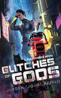 Glitches of Gods - Jurgen "jojo" Appelo - ebook