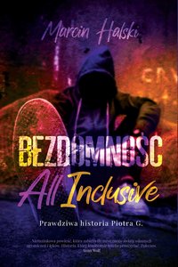 Bezdomność all inclusive - Marcin Halski - ebook