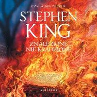 Znalezione nie kradzione - Stephen King - audiobook