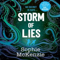 Storm of Lies - Sophie McKenzie - audiobook