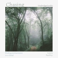 Chasing Fog - Laura Pashby - audiobook