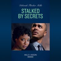 Stalked By Secrets - Deborah Fletcher Mello - audiobook