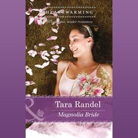 Magnolia Bride - Tara Randel - audiobook