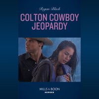 Colton Cowboy Jeopardy - Regan Black - audiobook