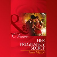 Her Pregnancy Secret - Ann Major - audiobook