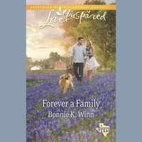 Forever A Family - Bonnie K. Winn - audiobook